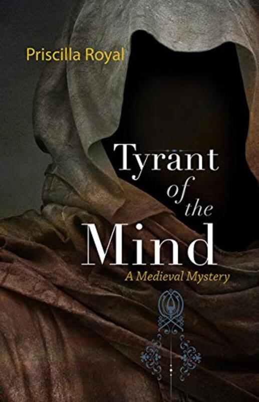 Book cover for "Tyrant of the Mind" by Priscilla Royal