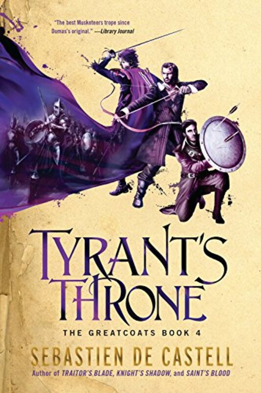 Book cover for "Tyrant's Throne" by Sebastien de Castell