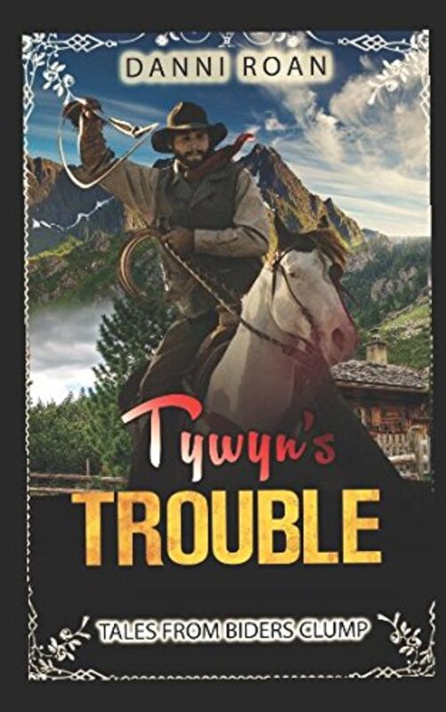 Book cover for "Tywyn's Trouble" by Danni Roan