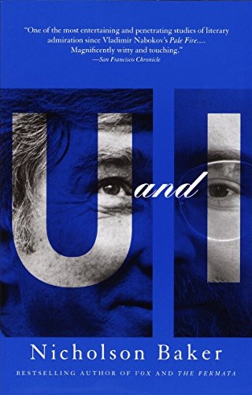 Book cover for "U and I" by Nicholson Baker