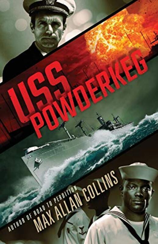 Book cover for "USS Powderkeg" by Max Allan Collins