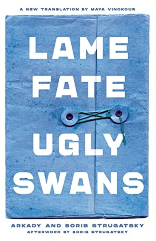 Book cover for "Ugly Swans" by Arkady and Boris Strugatsky
