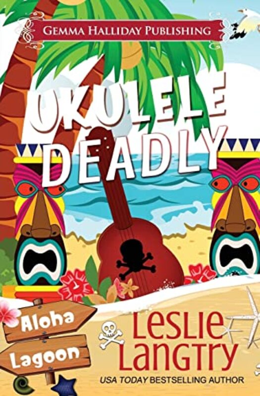 Book cover for "Ukulele Deadly" by Leslie Langtry