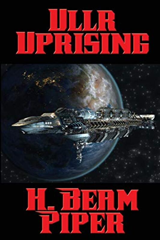 Book cover for "Ullr Uprising" by Henry H Beam Piper