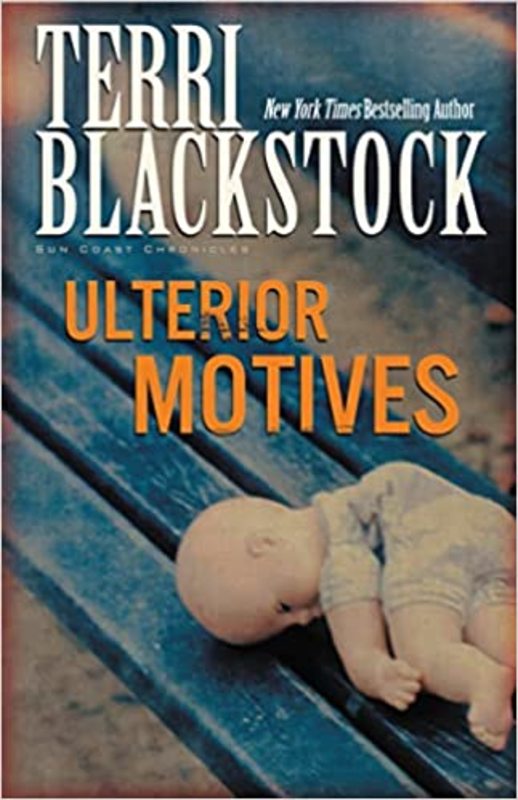 Book cover for "Ulterior Motives" by Terri Blackstock