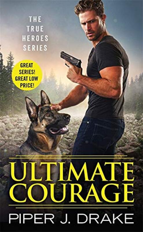 Book cover for "Ultimate Courage" by Piper J Drake