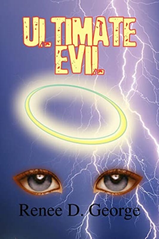 Book cover for "Ultimate Evil" by Renee George
