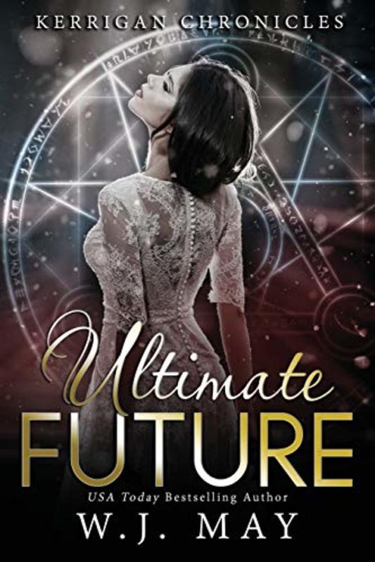 Book cover for "Ultimate Future" by WJ May