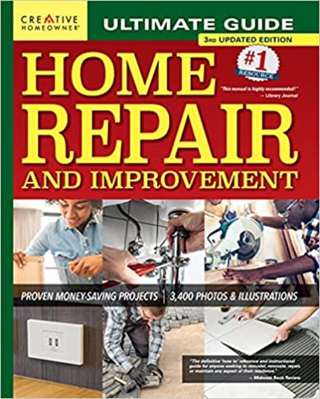 Book cover for "Ultimate Guide to Home Repair and Improvement" by Creative Homeowner