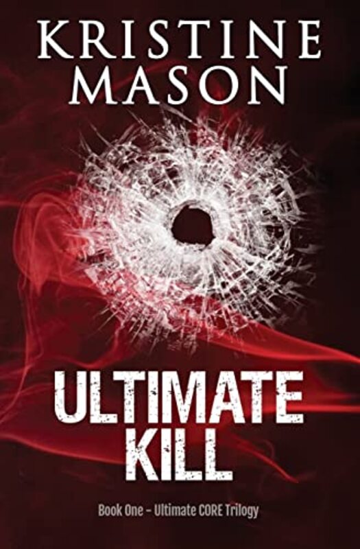 Book cover for "Ultimate Kill" by Kristine Mason