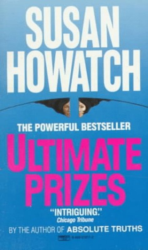 Book cover for "Ultimate Prizes" by Susan Howatch