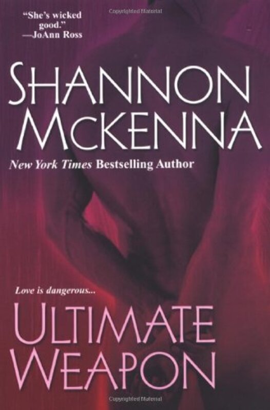 Book cover for "Ultimate Weapon" by Shannon McKenna