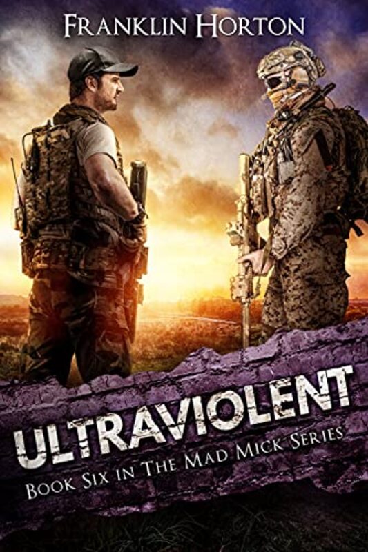 Book cover for "Ultraviolent" by Franklin Horton