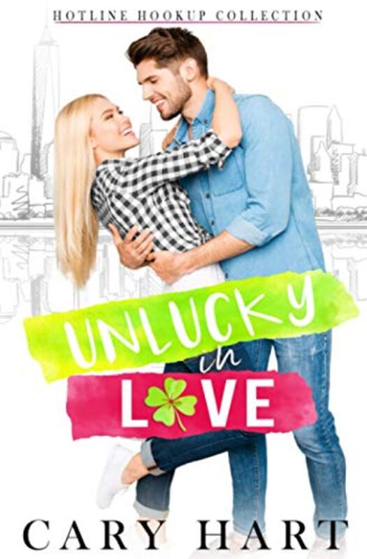 Book cover for "UnLucky in Love" by Cary Hart