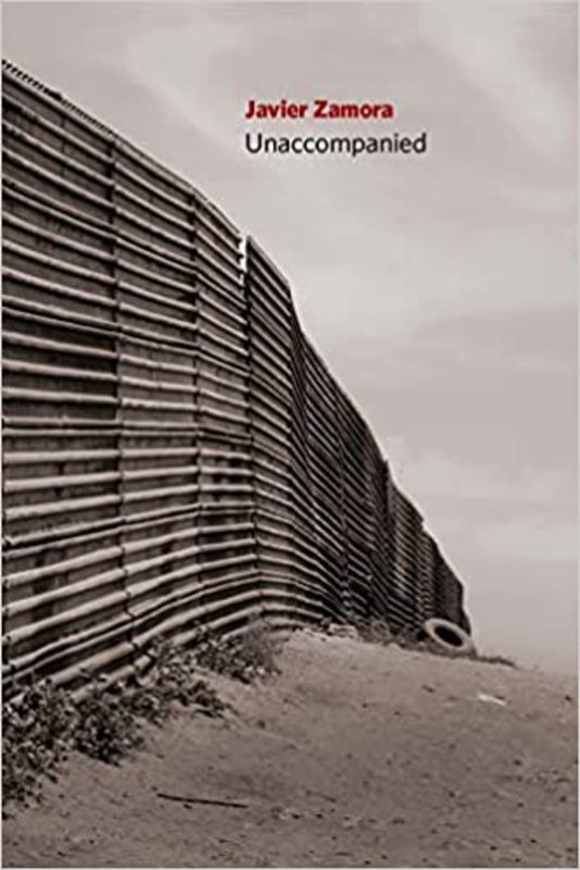 Book cover for "Unaccompanied" by Javier Zamora