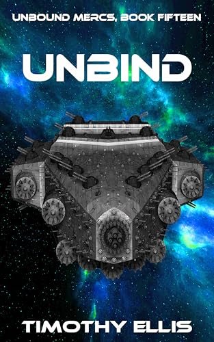 Book cover for "Unbind" by Timothy Ellis