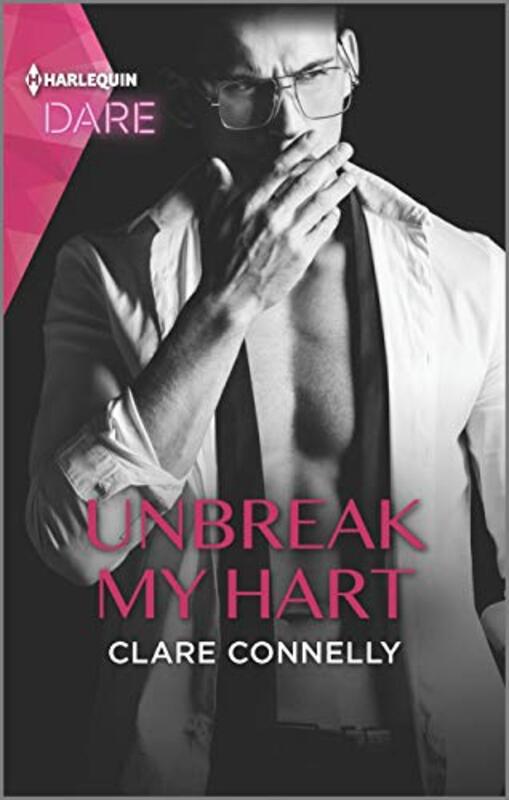 Book cover for "Unbreak My Hart" by Clare Connelly