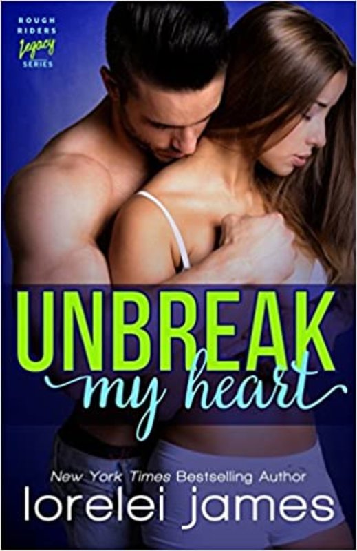 Book cover for "Unbreak My Heart" by Lorelei James