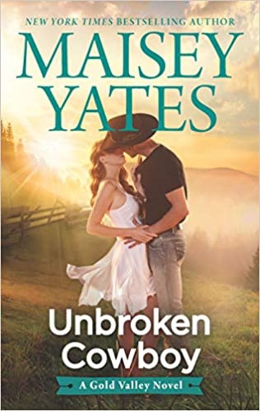 Book cover for "Unbroken Cowboy" by Maisey Yates