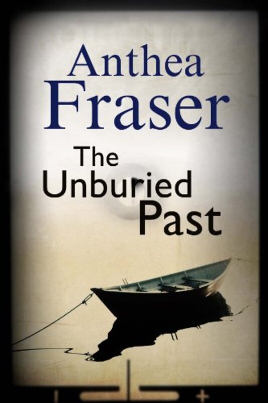 Book cover for "Unburied Past" by Anthea Fraser