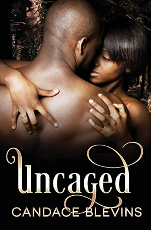 Book cover for "Uncaged" by Candace Blevins