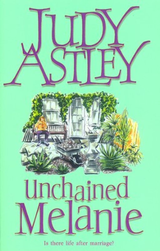 Book cover for "Unchained Melanie" by Judy Astley