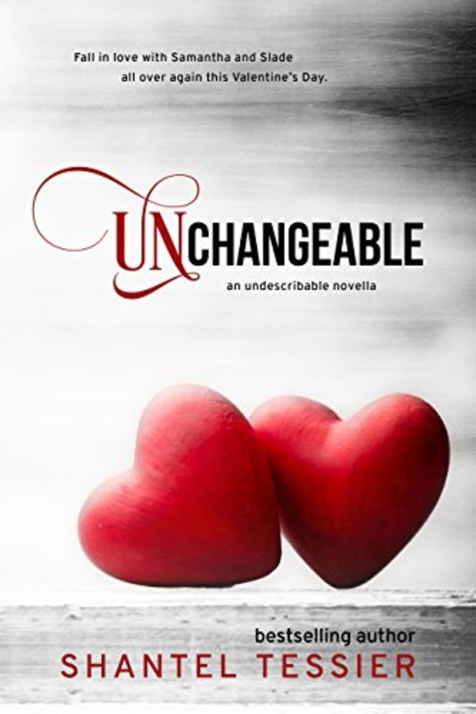Book cover for "Unchangeable" by Shantel Tessier