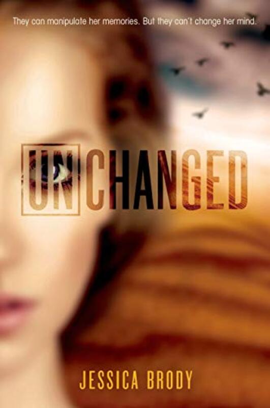 Book cover for "Unchanged" by Jessica Brody