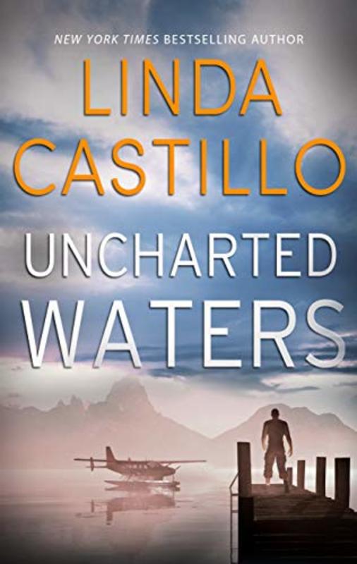 Book cover for "Uncharted Waters" by Linda Castillo