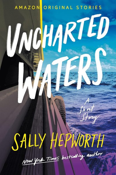 Book cover for "Uncharted Waters" by Sally Hepworth