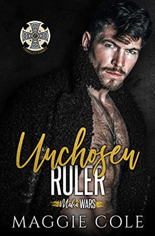 Book cover for "Unchosen Ruler" by Maggie Cole