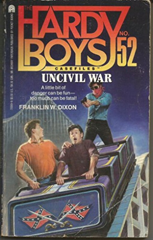 Book cover for "Uncivil War" by Franklin W Dixon