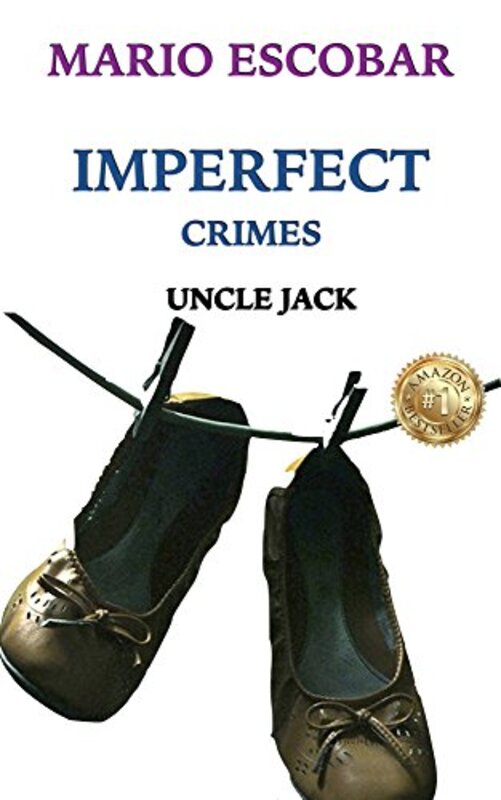 Book cover for "Uncle Jack" by Mario Escobar
