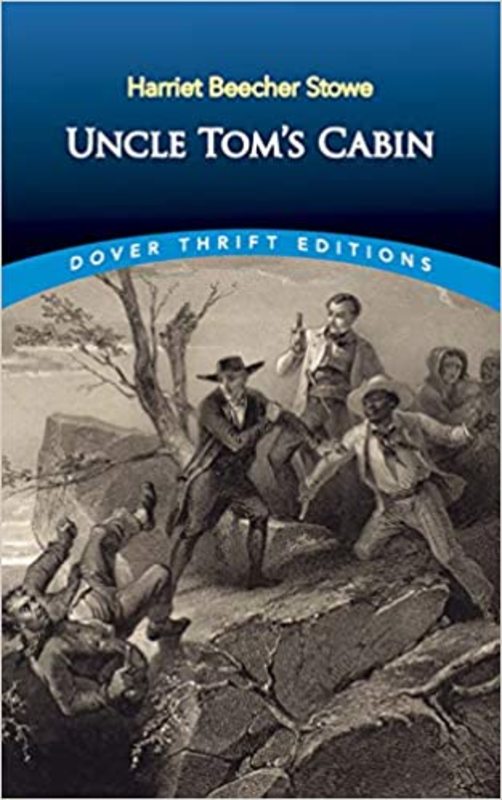Book cover for "Uncle Tom's Cabin" by Harriet Beecher Stowe