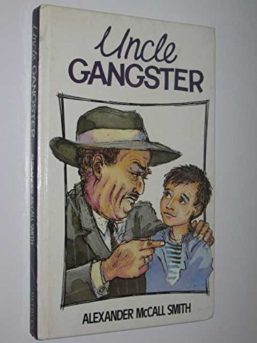 Book cover for "Uncle Gangster" by Alexander McCall Smith