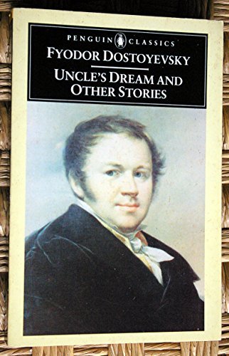 Book cover for "Uncle's Dream and Other Stories" by Fyodor Dostoevsky