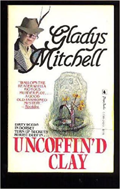 Book cover for "Uncoffin'd Clay" by Gladys Mitchell