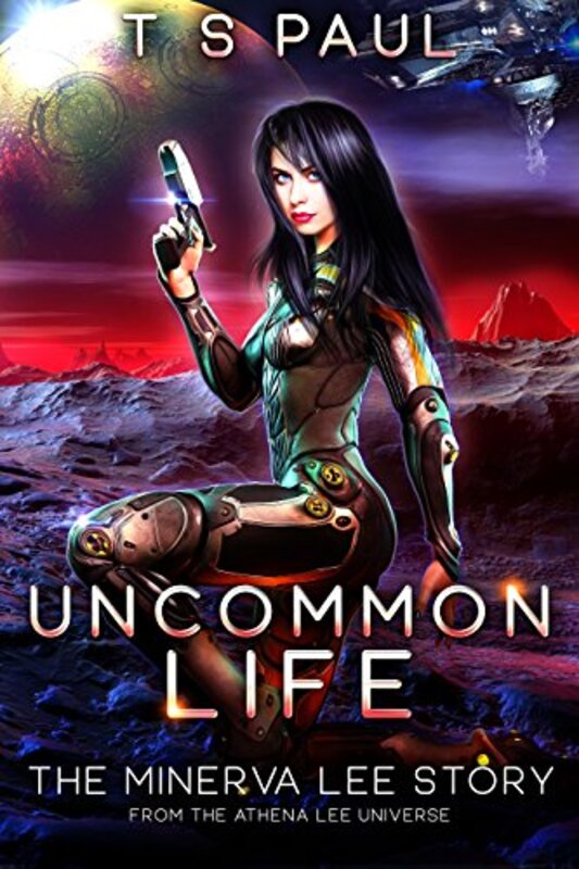Book cover for "Uncommon Life" by TS Paul