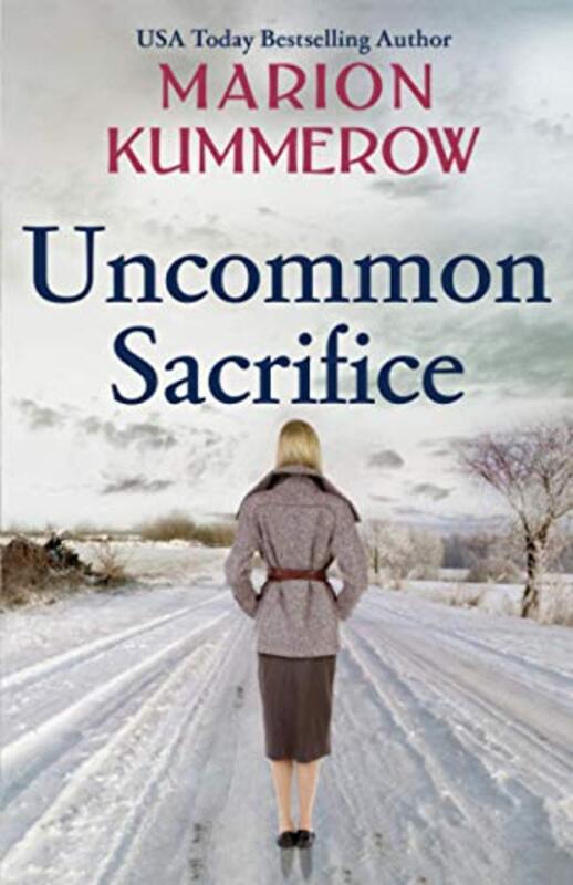 Book cover for "Uncommon Sacrifice" by Marion Kummerow