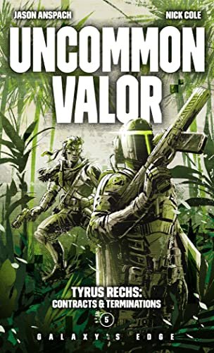 Book cover for "Uncommon Valor" by Jason Anspach