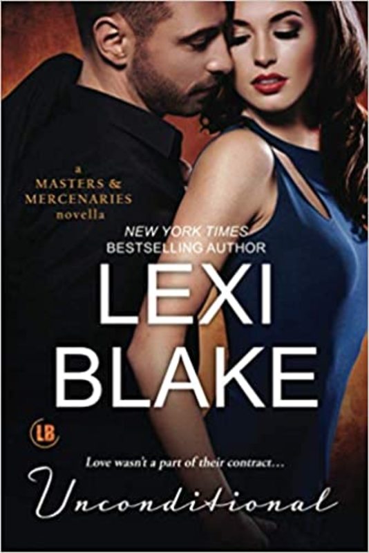 Book cover for "Unconditional" by Lexi Blake