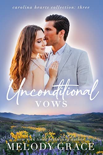 Book cover for "Unconditional Vows" by Melody Grace