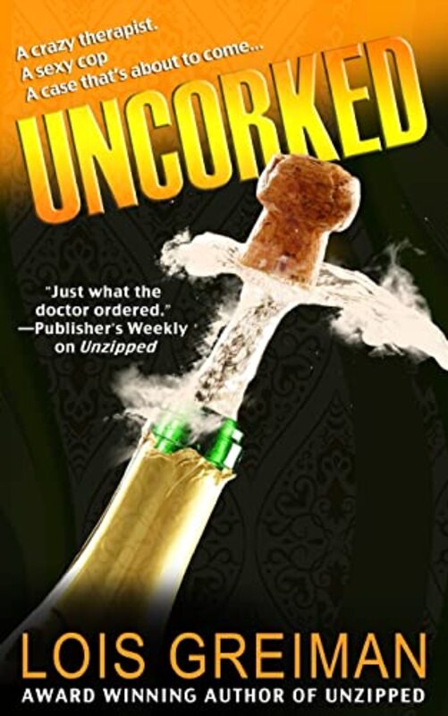 Book cover for "Uncorked" by Lois Greiman