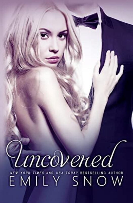 Book cover for "Uncovered" by Emily Snow