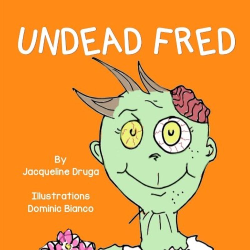 Book cover for "Undead Fred" by Jacqueline Druga