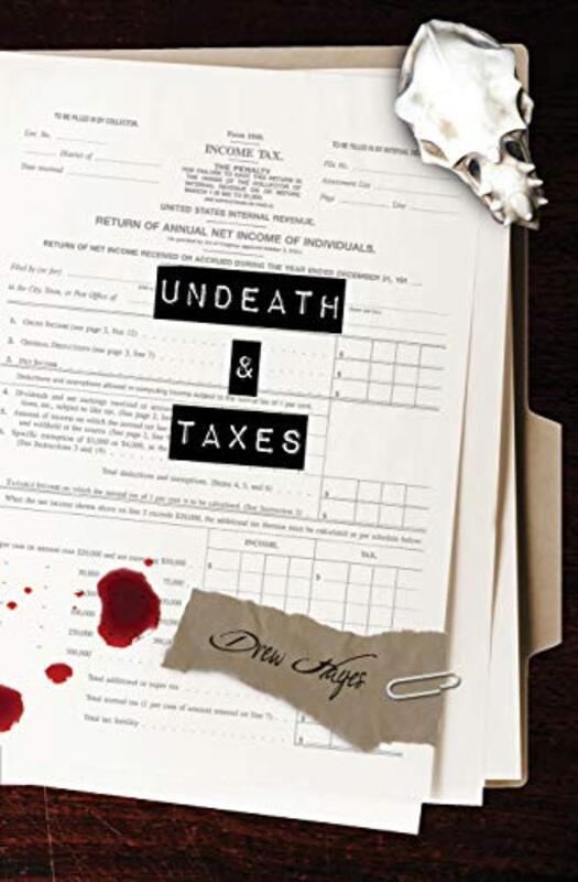 Book cover for "Undeath and Taxes" by Drew Hayes