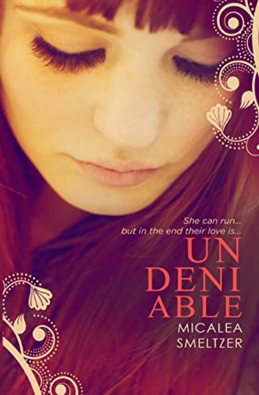 Book cover for "Undeniable" by Micalea Smeltzer