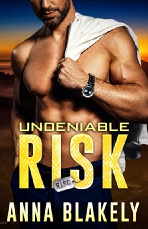 Book cover for "Undeniable Risk" by Anna Blakely