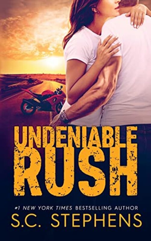 Book cover for "Undeniable Rush" by SC Stephens