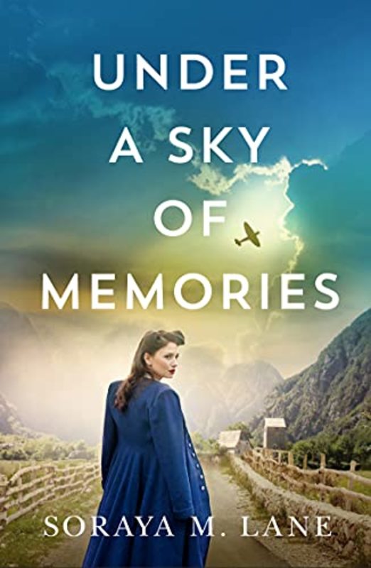Book cover for "Under A Sky of Memories" by Soraya M Lane